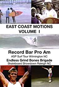 East Coast Motions: Volume I (1986) film online,Bryan Murray,Reggie Barnes,Steve Caballero,Cheyne Horan,Mark Richards